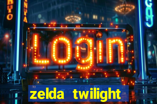 zelda twilight princess detonado